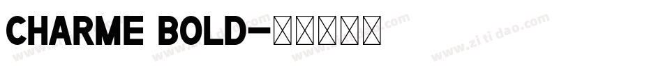 Charme Bold字体转换
